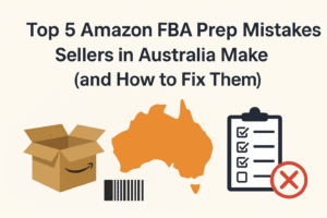 Amazon FBA Mistakes for Aussie Sellers